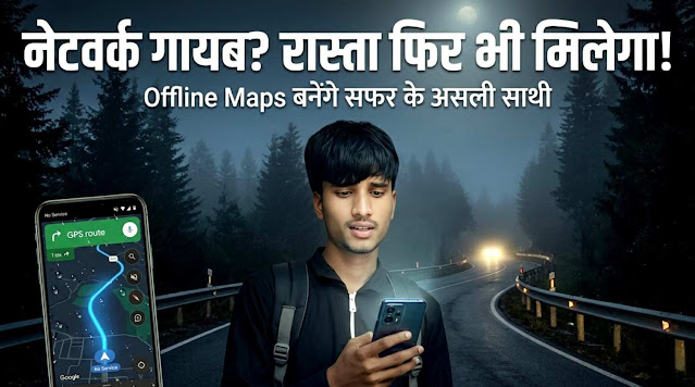 Offline Google Maps navigation helping traveler on road without mobile network