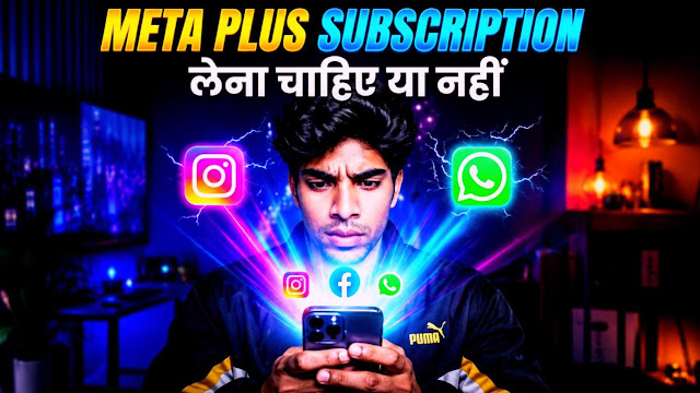 Wah Times News Review: Meta Plus Subscription Buy Guide Should I Buy Meta Plus Subscription Worth It Or Not