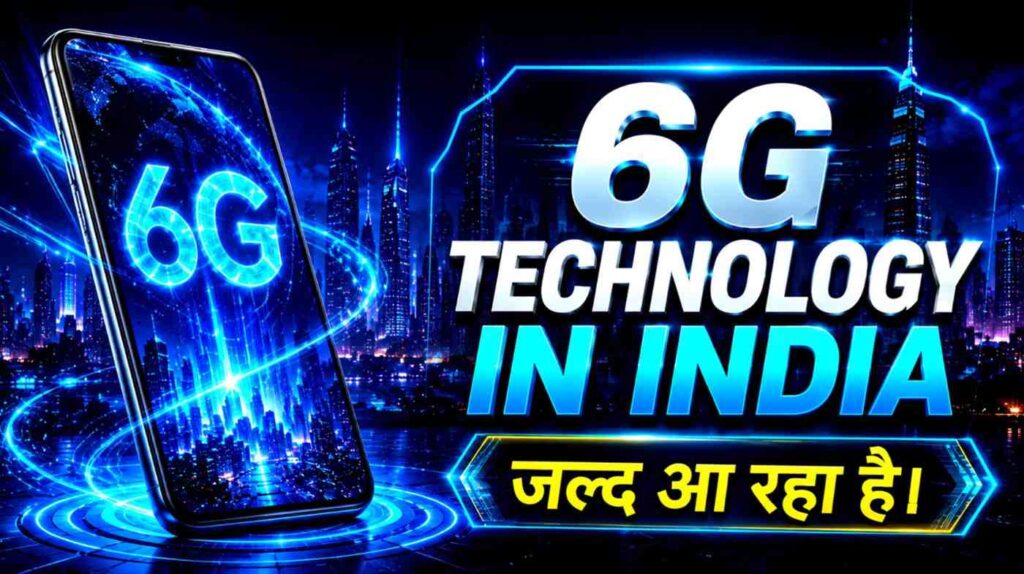 6g technology in india launch date and features