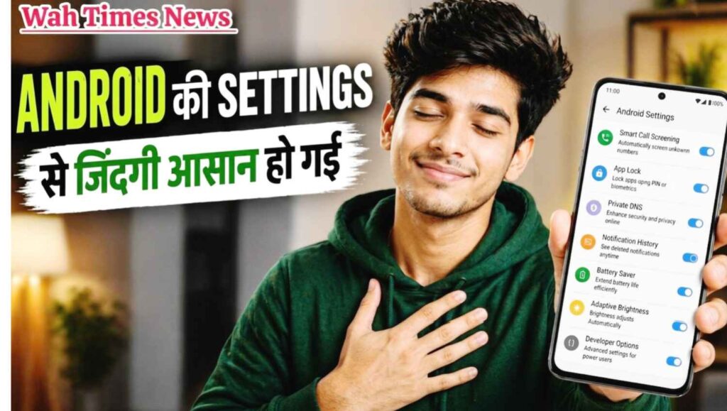 Android secret settings for users to make life easy