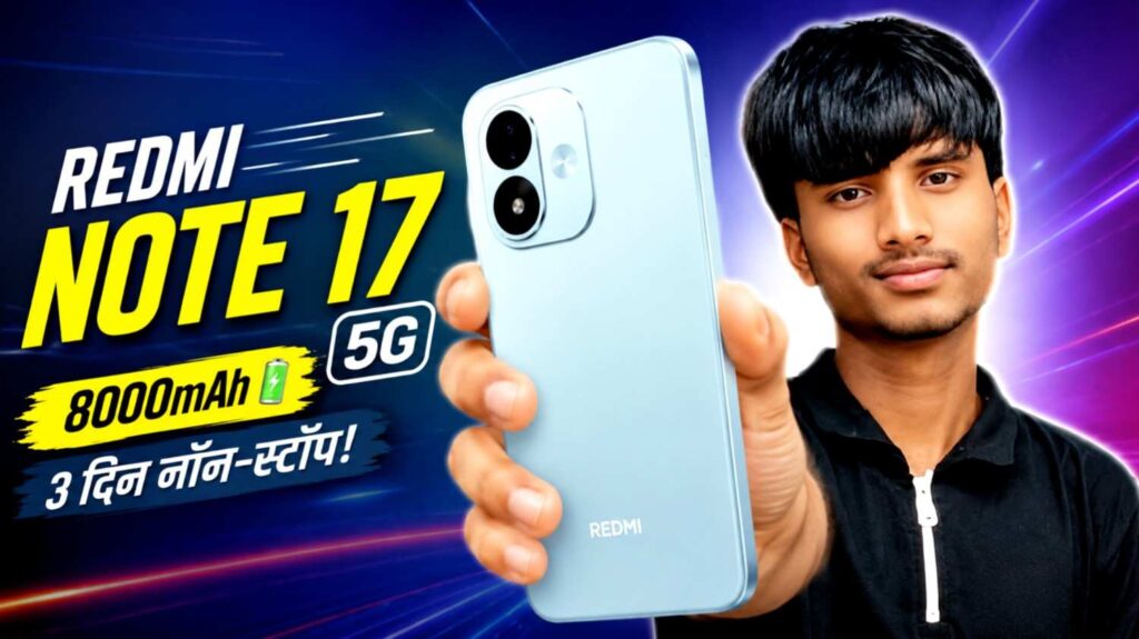 REDMI Note 17 5G review with premium design 8000mAh battery and 5G smartphone